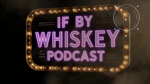 Tue 12/23/2025, 8p ET: If By Whiskey welcome Brent Freeman & Rob Yates