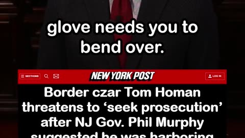 Border Czar Tom Homan May Seek Prosecution of NJ Gov. Phil Murphy for harboring migrant