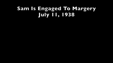 38-07-11 Sam Is Engaged To Margery
