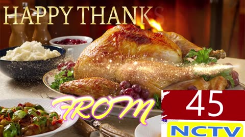 HAPPY THANKSGIVING FROM NCTV45