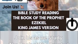 Join Us Book Prophet Ezekiel Bible Study (KJV) @2ndGCT #livestream #ezekielkjv #faith #study #ch #kj
