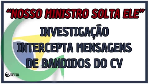 GRAVE: INVESTIGAÇÃO INTERCEPTA MENSAGENS DE BANDIDOS DO CV