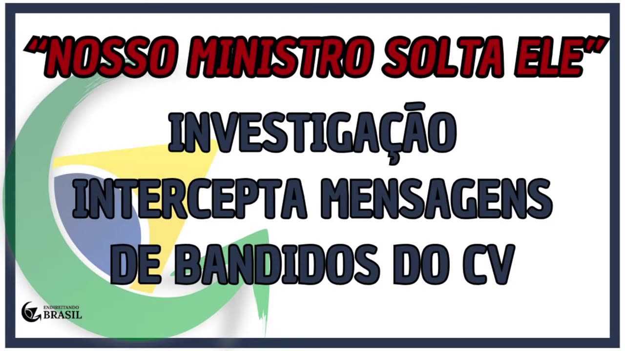GRAVE: INVESTIGAÇÃO INTERCEPTA MENSAGENS DE BANDIDOS DO CV