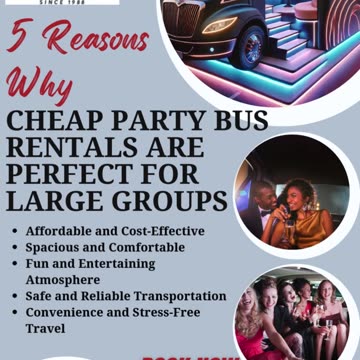 5 Reasons Why Cheap Party Bus Rentals Are Perfect for Large Groups