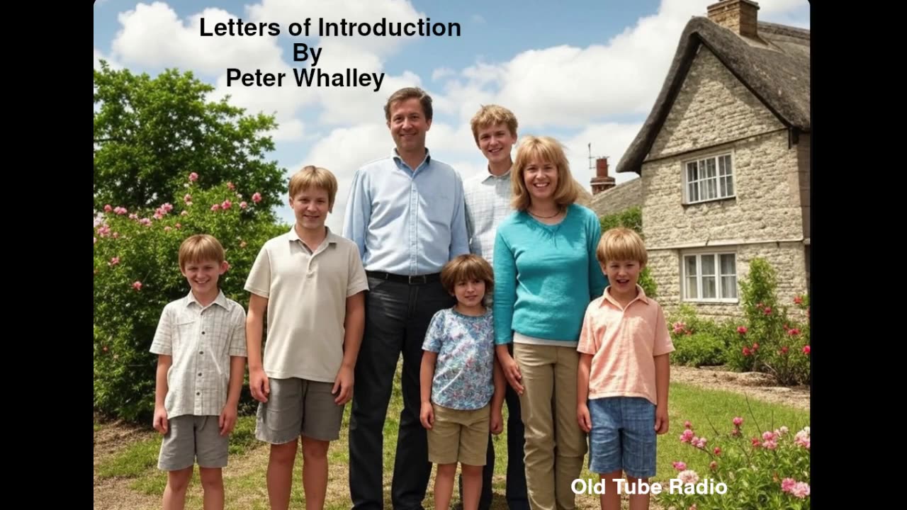 Letters of Introduction by Peter Whalley. BBC RADIO DRAMA