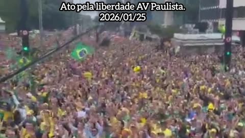 Ato pela liberdade acorda Brasil: Brasília e paulista. 2026/01/25