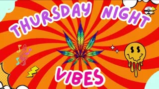 Thursday Night Vibes Tonight