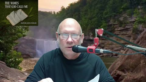 The Names That God Calls Me: Podcast-Days-1-7