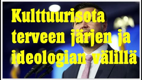 Kulttuurisota - Varapresidentti JD Vance haastaa sukupuoli-ideologian