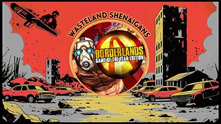 🏰KINGDOM MENU: 🎮WASTELAND SHENANIGANS ON DA 1ST BORDERLANDS DILLY DILLY!!!!