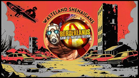 🏰KINGDOM MENU: 🎮WASTELAND SHENANIGANS ON DA 1ST BORDERLANDS DILLY DILLY!!!!