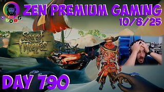 🔴Reapers Rule the Seas ~ Day 790/999 [DAILY LIVES] ~ Zen Premium Gaming