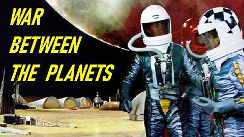 WAR BETWEEN THE PLANETS 1967 Giant Planet of Fire on Collision Course with Earth FULL MOVIE HD & W/S