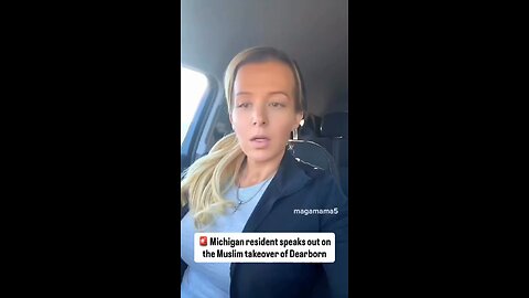 Michigan resident speaks out on the Muslim takeover of Dearborn. #Invasion
