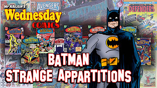 Mr Nailsin's Wednesday Comics: Batman Strange Apparitions