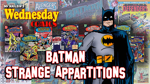 Mr Nailsin's Wednesday Comics: Batman Strange Apparitions