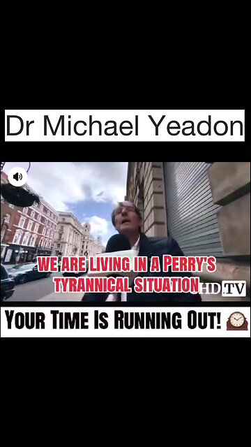 Dr Michael Yeadon <> “ your time is running out”