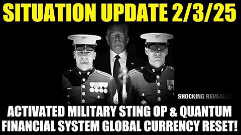 SHOCKING REVEALED! Activated Military Sting Op & QFS Global Currency Reset!