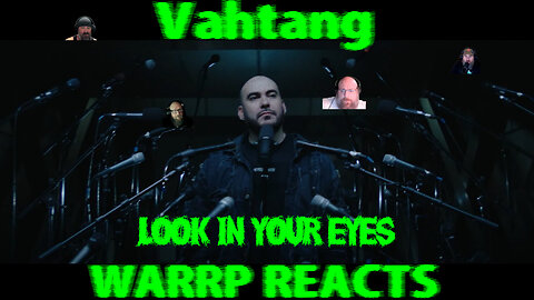 VAHTANG COMPLETELY DESTROYS THESE FOUR NOOBS! WARRP Reacts to Look In Your Eyes