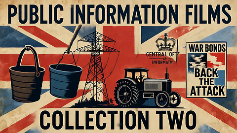 British WWII Public Information Films - Collection Two (1940s) | Ministry of Information