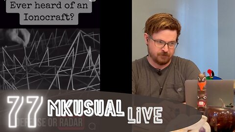 Mailbag: Ionocraft, Radar Weapon and Robin Wiliams is Alive | MKUSUAL Live 77