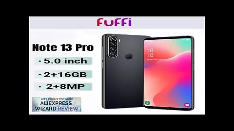 FUFFI Note 13 Pro Smartphone Android 5.0 inch 16GB ROM 2GB RAM Review