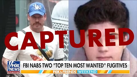 FBI nabs two of the TOP TEN MOST WANTED in ONE DAY