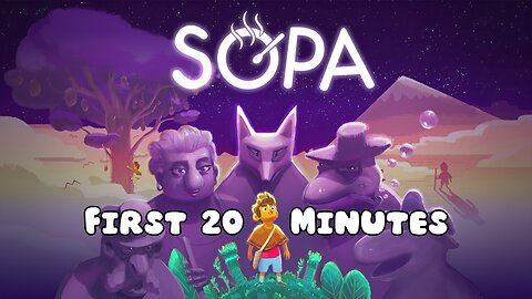 SOPA: Tale of the Stolen Potato - First 20 Minutes (No Commentary Gameplay)