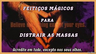 🔥🎬FEITIÇOS MÁGICOS PARA DISTRAIR AS MASSAS (GREG REESE)🔥🎬
