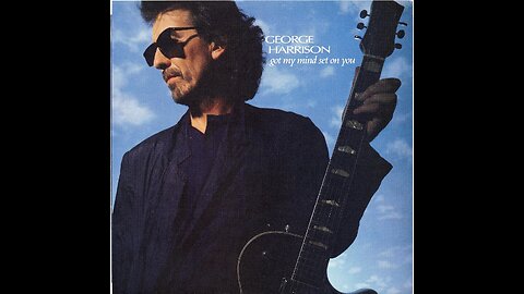 George Harrison - Got My Mind Set On You