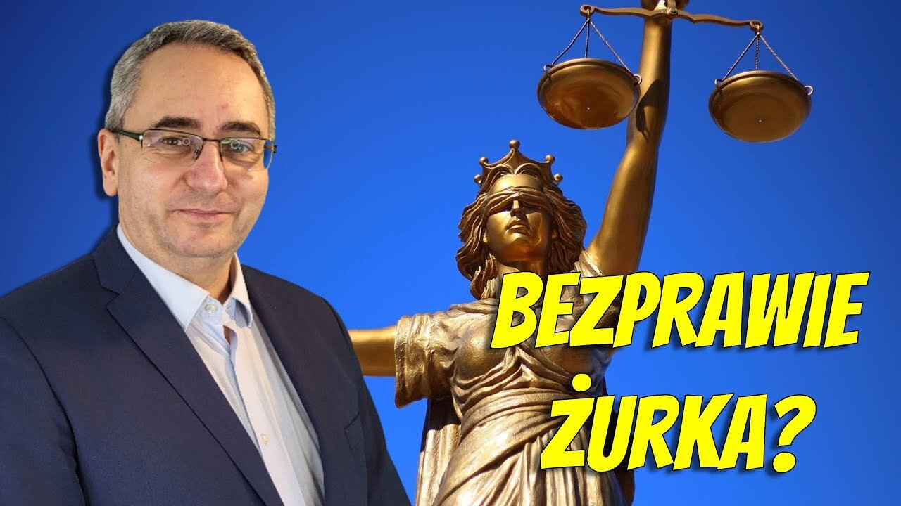 Sędzia Michał Lasota. Bezprawie Żurka?