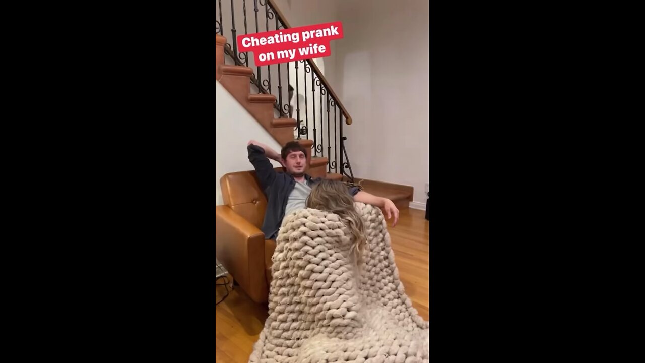Cheating “PRANK” on wife