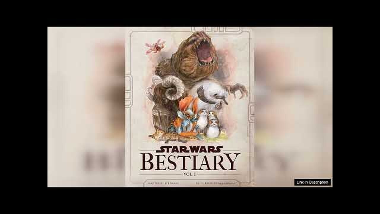 Star Wars Bestiary: Volume 1 (Hardcover) Review