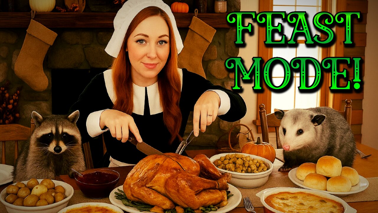 🔴LIVE! 🦃 THANKSGIVING FEAST MODE! ☀️✨