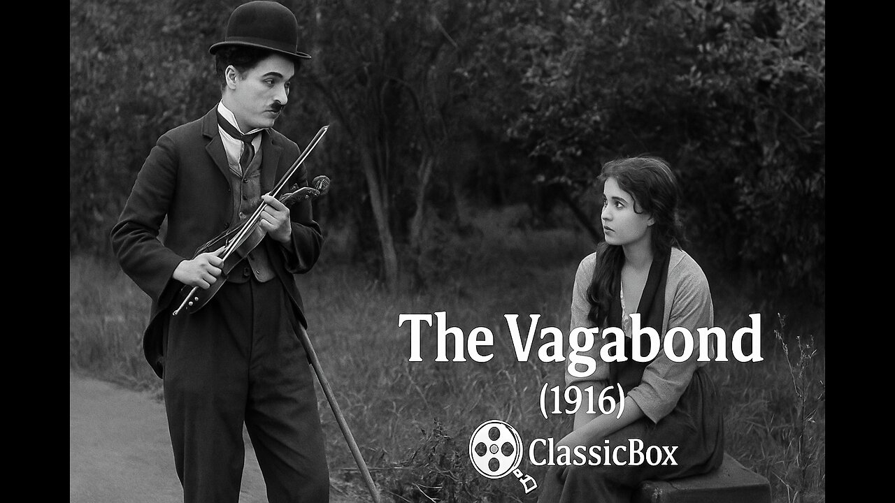 The Vagabond (1916) 🎞️ | Charlie Chaplin | Silent Comedy & Drama | Public Domain | ClassicBox Silent