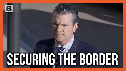 Defense Sec. Pete Hegseth: "Whatever Is Needed at the Border Will Be Provided"