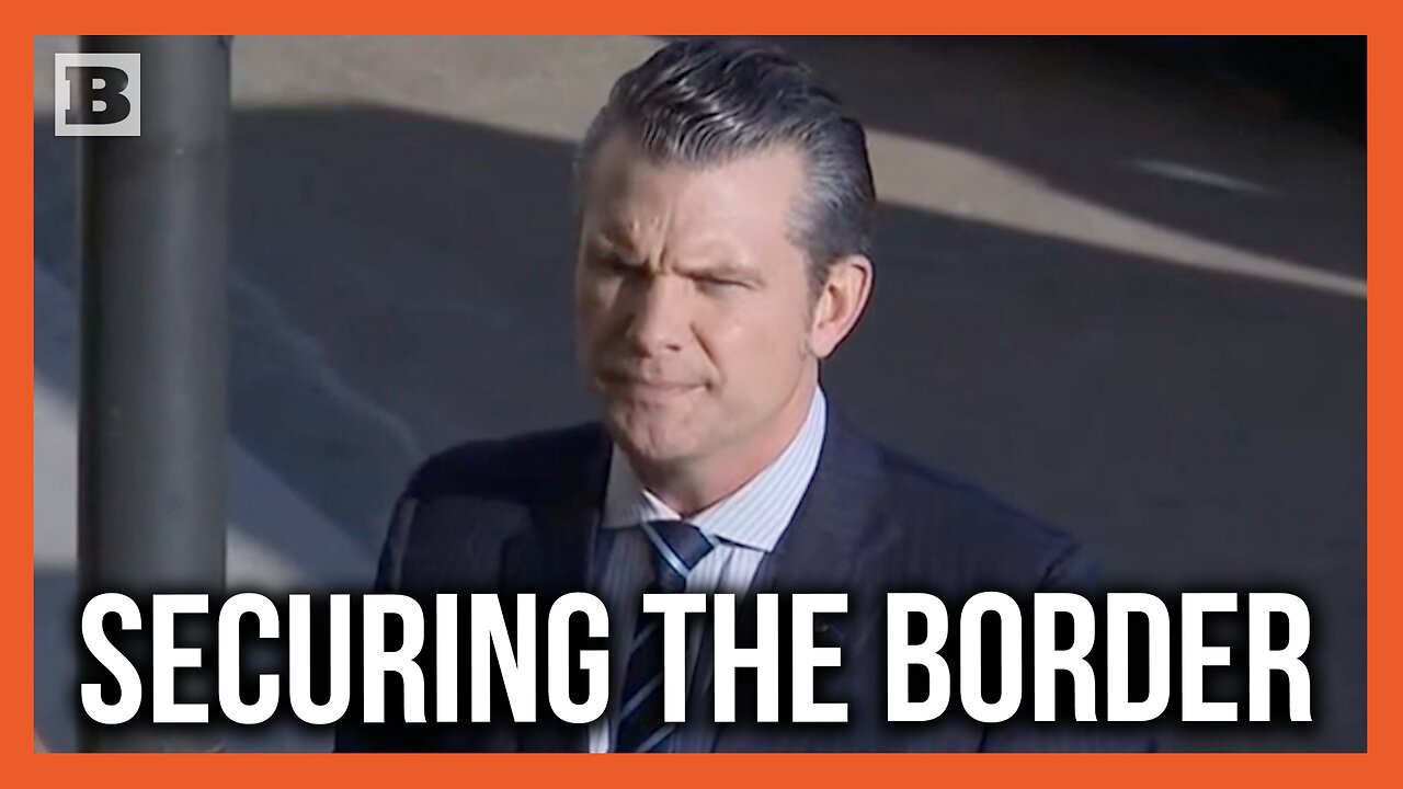 Defense Sec. Pete Hegseth: "Whatever Is Needed at the Border Will Be Provided"