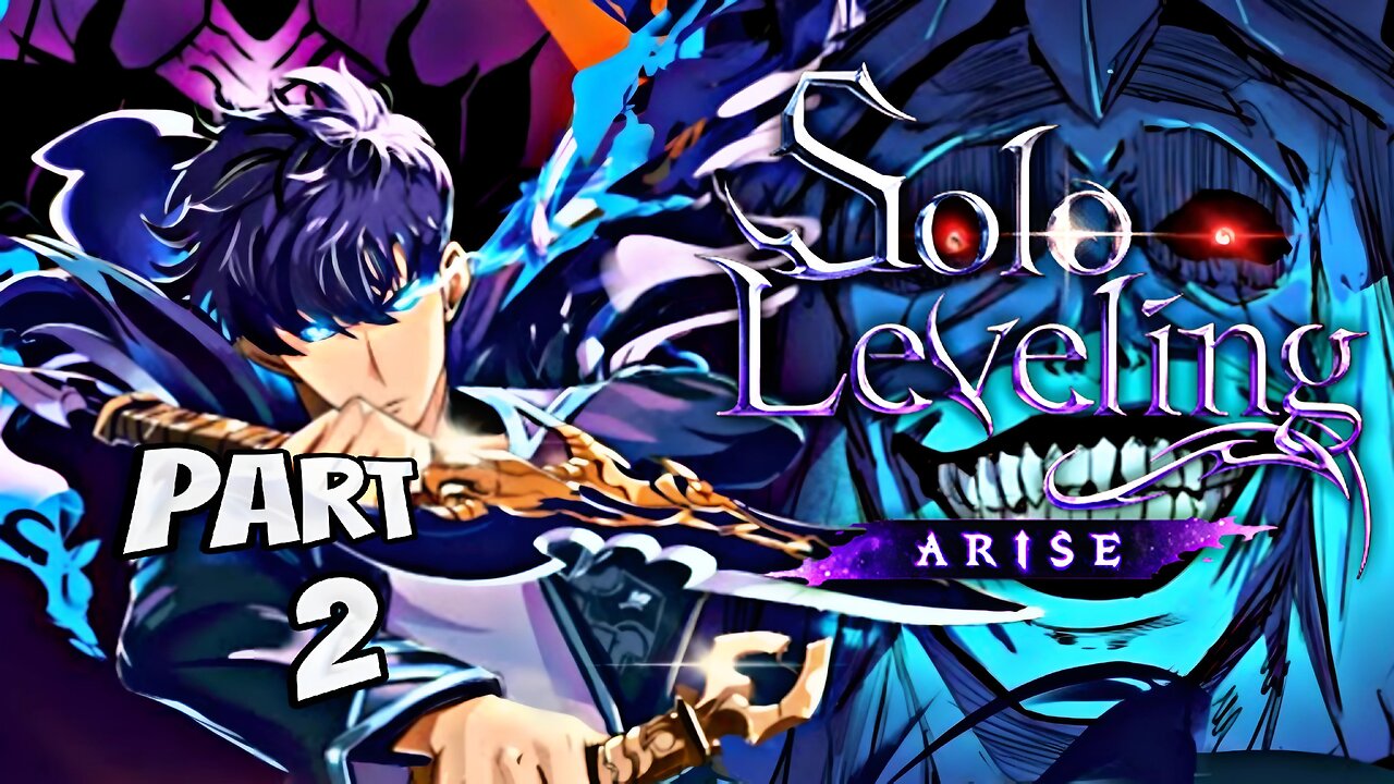 Solo Leveling ARISE Walkthrough Gameplay Part 2