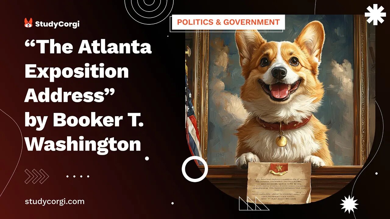 “The Atlanta Exposition Address” by Booker T. Washington - Essay Example