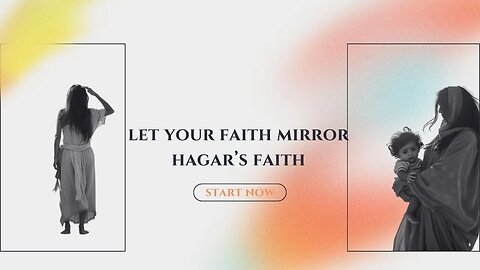Let Your Faith Mirror Hagar
