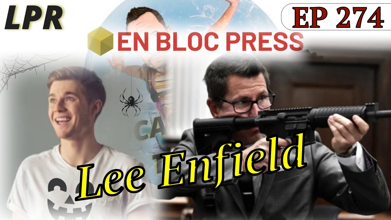 The State of the Union - With Lee Enfield (EP 274)