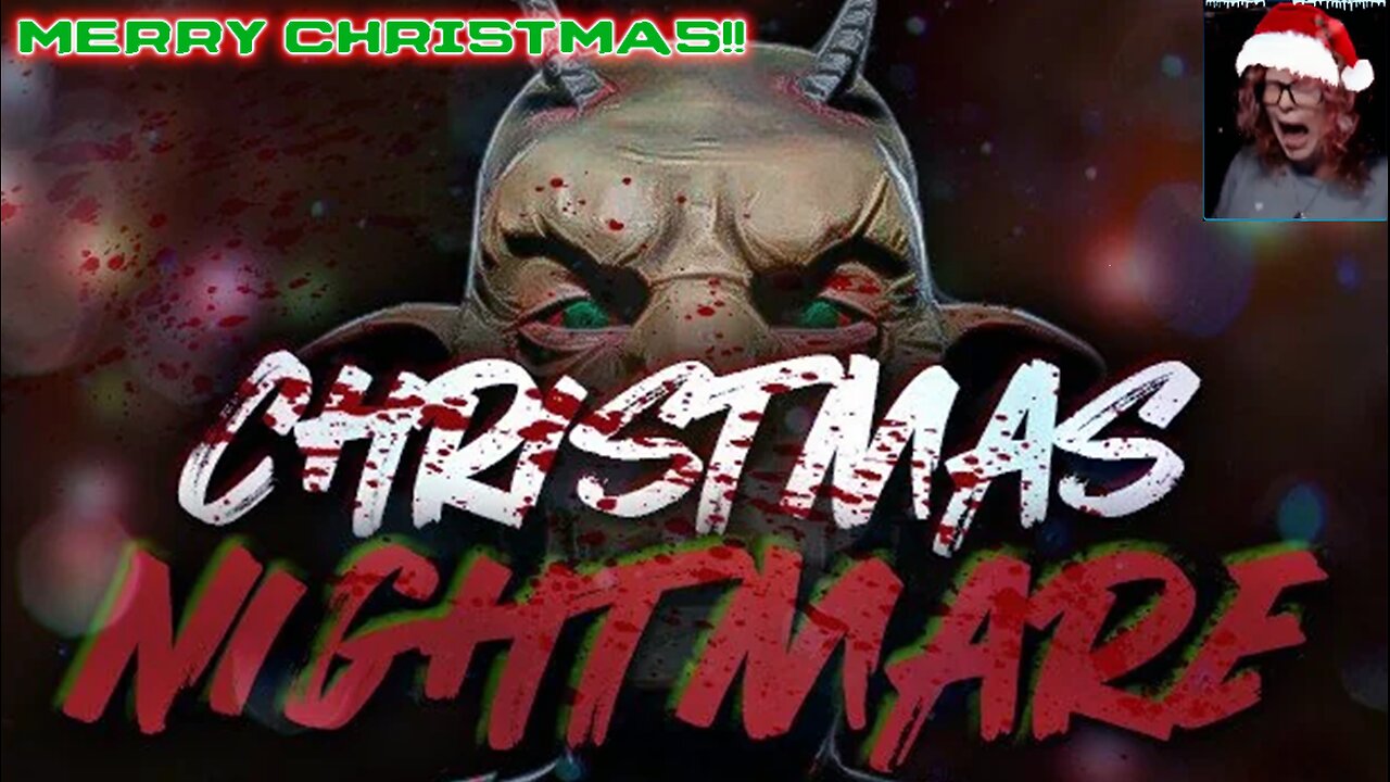 🎄🎁☃️[18+ Mature only]☃️🎁 🎄GAMER MODE: A CHRISTMAS NIGHTMARE !MERRY CHRISTMAS!!