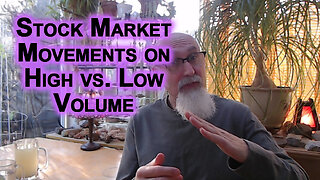 Stock Market Movements on High vs. Low Volume, Similar to Bids on Auctions, Activity & Liquidity