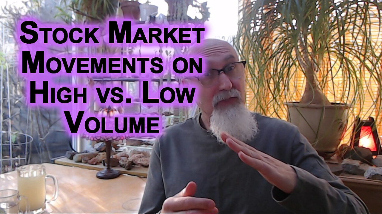 Stock Market Movements on High vs. Low Volume, Similar to Bids on Auctions, Activity & Liquidity