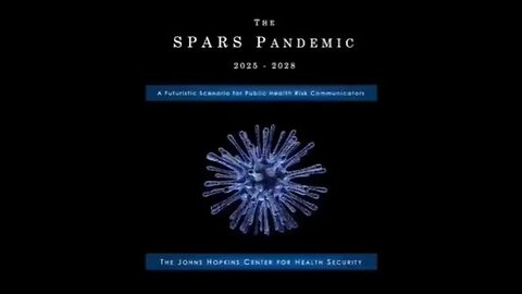 The SPARS Plandemic 2025 - 2028
