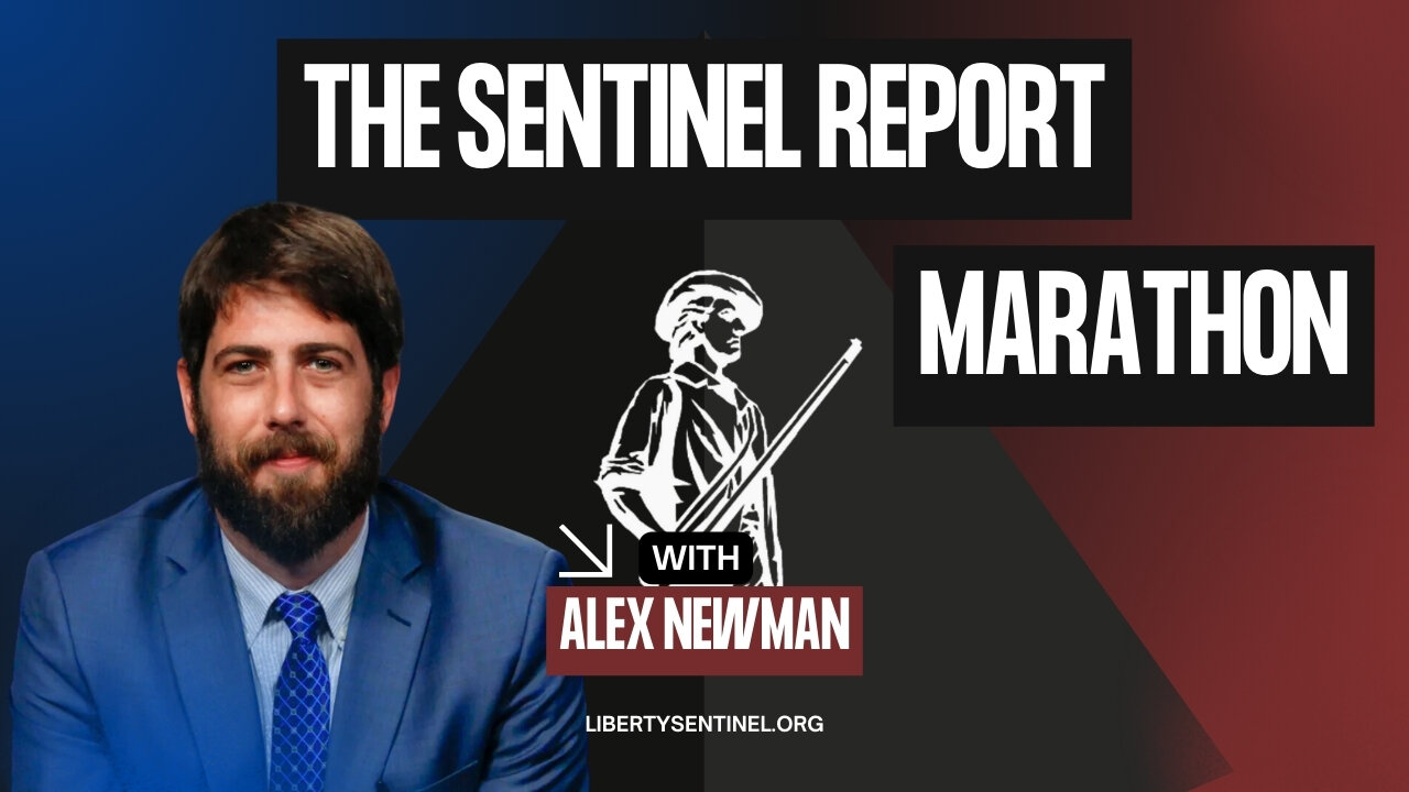The Sentinel Report with Alex Newman | Breaking News and Analysis