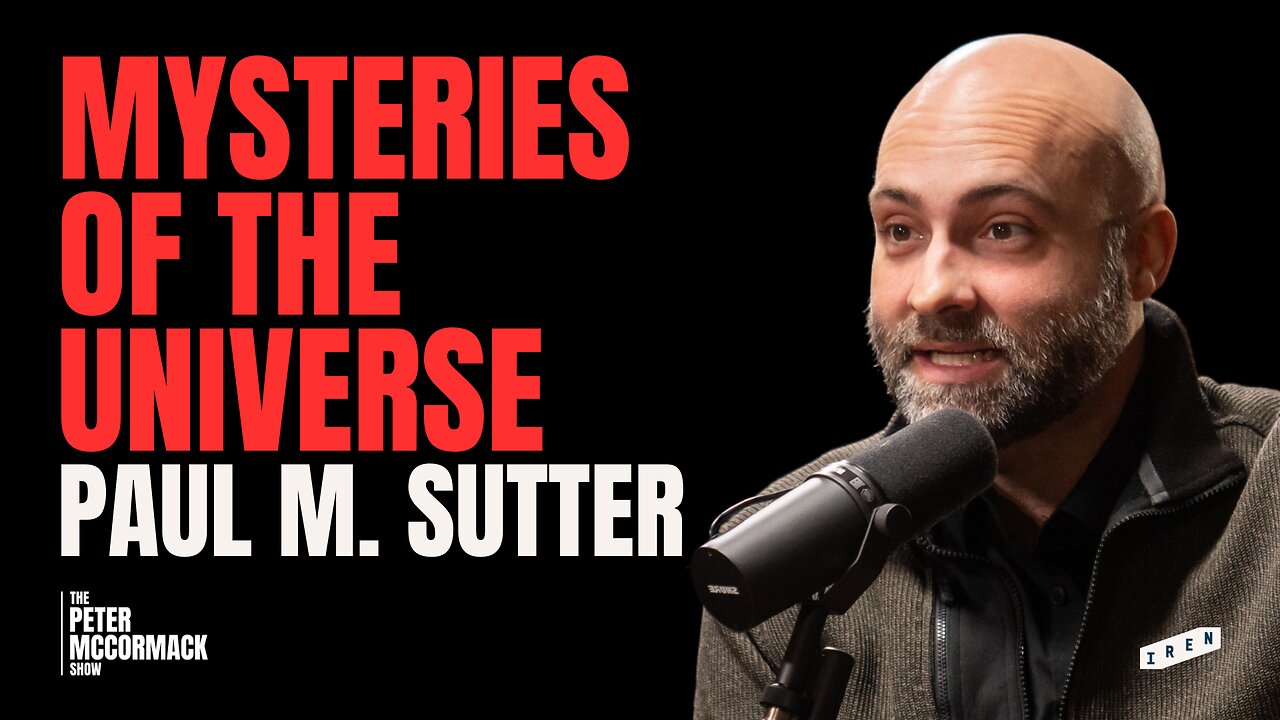 Einstein, Aliens, and the Mystery of Existence | Paul M. Sutter x Peter McCormack Podcast