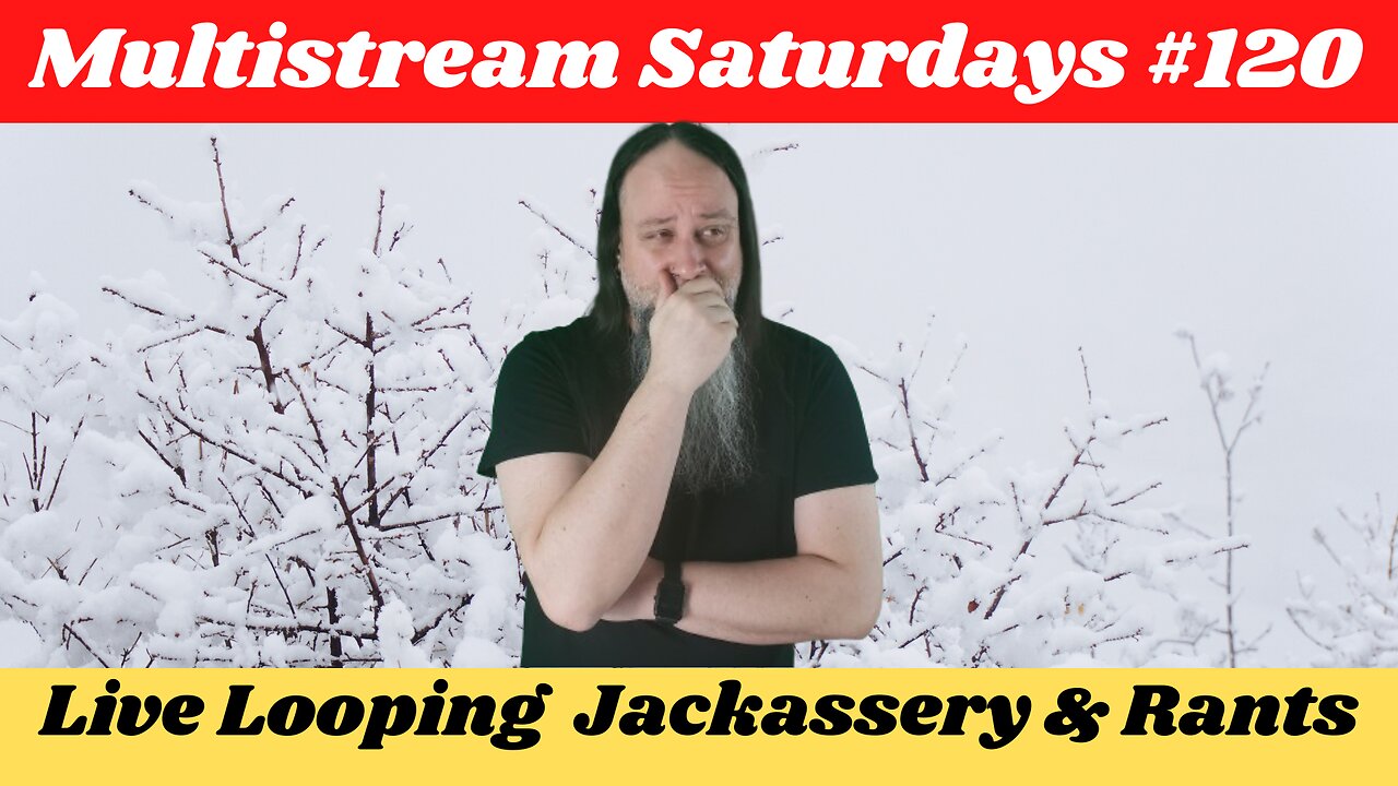 G.K. Mack Live Looping Jackassery & Rants MultiStream Saturdays #120 #Livelooping #Jackassery