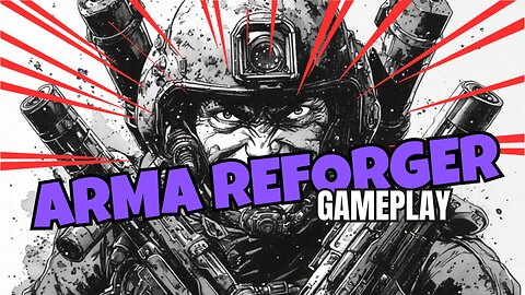 🔥ARMA REFORGER🔥 Cuantos mas mejor.