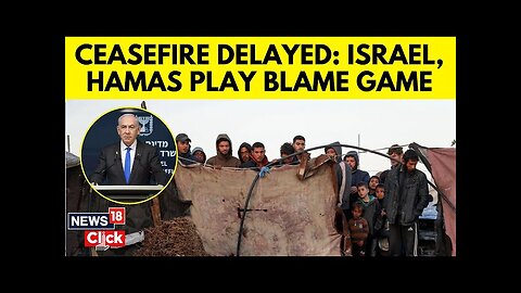 Hamas Israel News Today | Hamas And Israel Blame Each Other For Ceasefire Delay | News18 | N18G